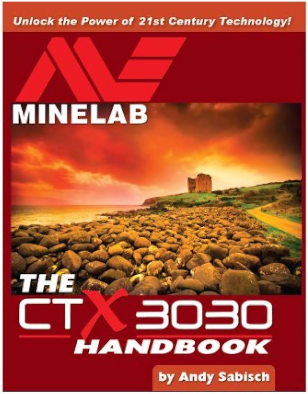 Cover of The Minelab CTX 3030 Handbook by Andy Sabisch, red Minelab cover